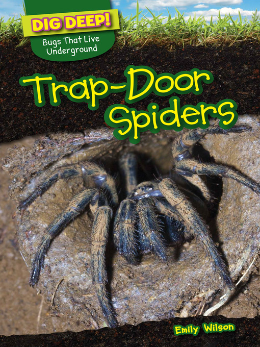 Title details for Trap-Door Spiders by Emily Wilson - Wait list